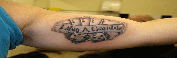 Lifes a Gamble tattoo